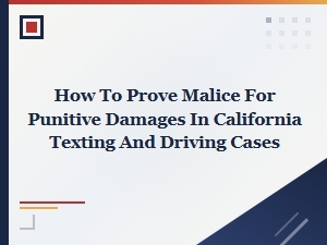 How to Prove Malice in California Texting Cases